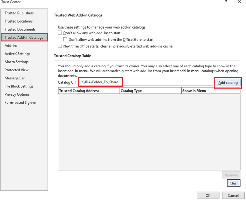 Trusted Add-in Catalogs > Add the network path to the Catalog URL